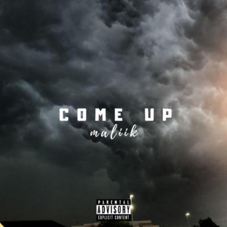 Come Up | Boomplay Music