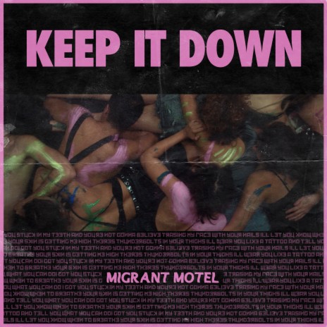 Keep It Down | Boomplay Music