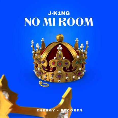 NO MI ROOM | Boomplay Music