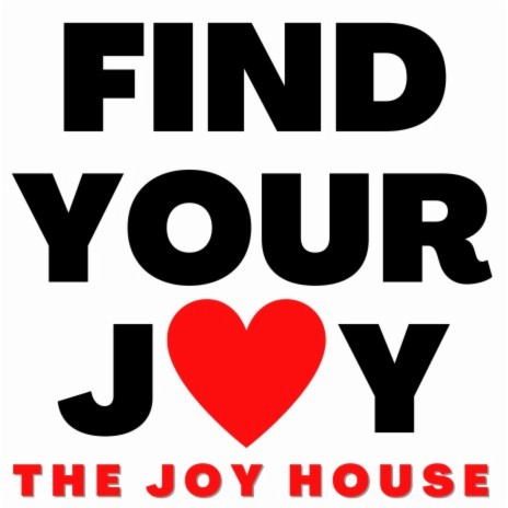 FIND YOUR JOY | Boomplay Music