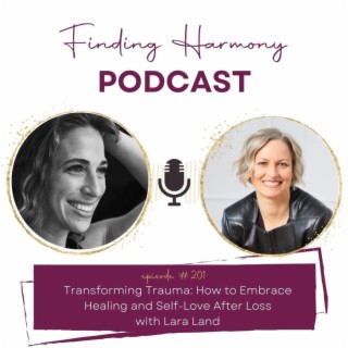 Transforming Trauma: How to Embrace Healing and Self-Love After Loss
