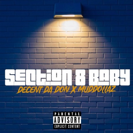 Section 8 Baby ft. Muddollaz | Boomplay Music