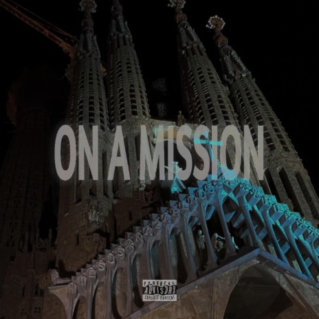 On a Mission! | Boomplay Music