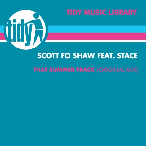 That Summer Track ft. Stace | Boomplay Music