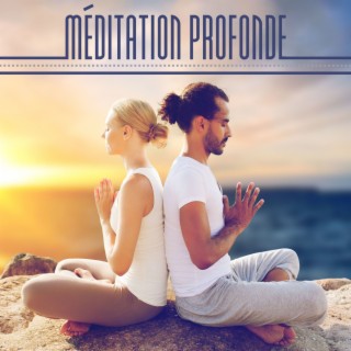 Méditation Profonde: Une Collection de Musique Douce pour Calmer l'Esprit et le Corps