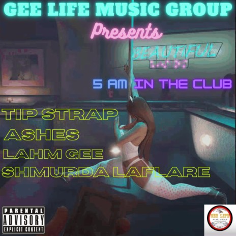 5am In The Club ft. Ashes, Lahm Gee & Shmurda Laflare | Boomplay Music