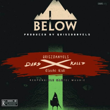 Below ft. Dabs, Elechi KiDi & Kellz | Boomplay Music