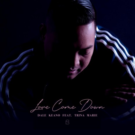 Love Come Down ft. Trina Marie | Boomplay Music