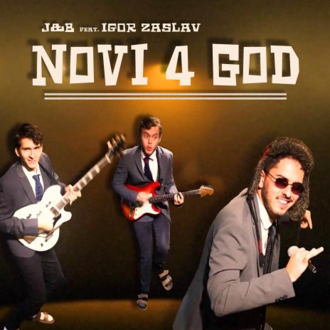 Novi 4 God ft. Igor Zaslav | Boomplay Music