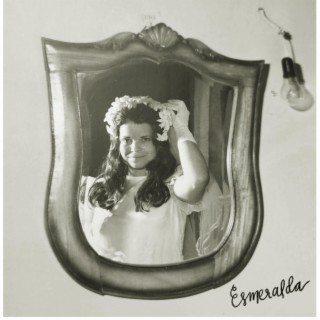 Esmeralda lyrics | Boomplay Music