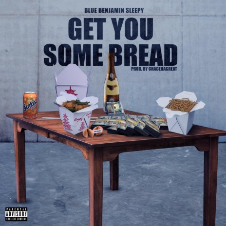 Get you some bread