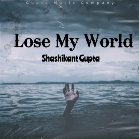 Loose My World | Boomplay Music
