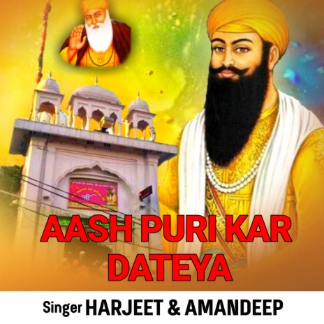 Aas Puri Kar Dateya ft. Amandeep | Boomplay Music