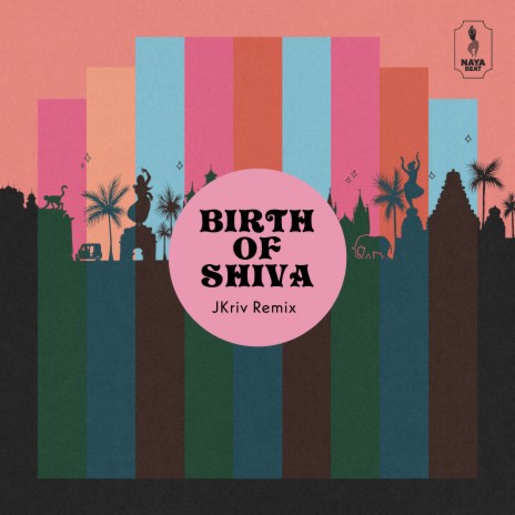 Birth Of Shiva (JKriv Extended Remix) ft. JKriv | Boomplay Music