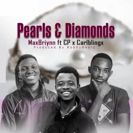 Pearls and Diamond ft. Carlblingx & CP | Boomplay Music