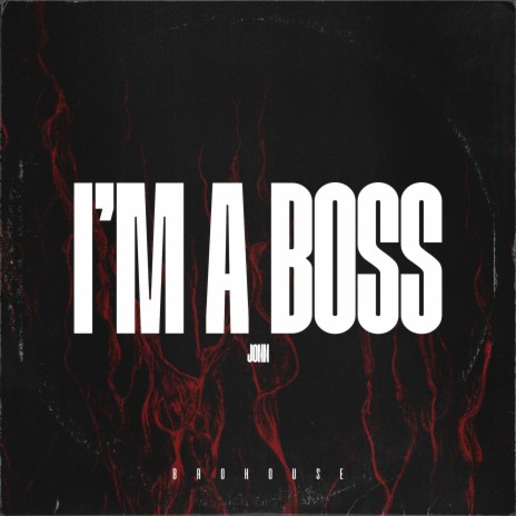 I´m a Boss | Boomplay Music