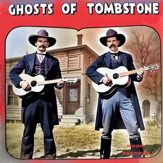 Ghosts Of Tombstone