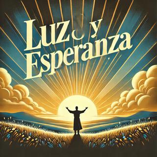 Luz y Esperanza