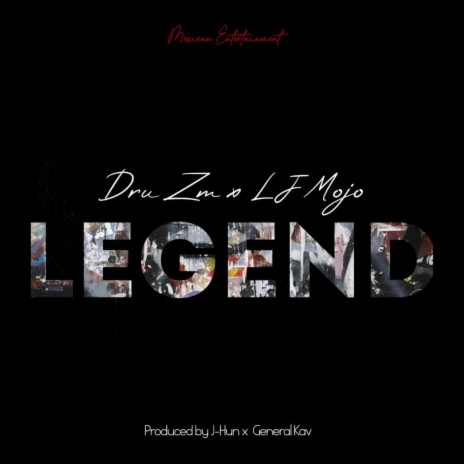 Legend ft. Lj Mojo | Boomplay Music