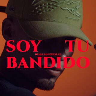 Soy Tu Bandido