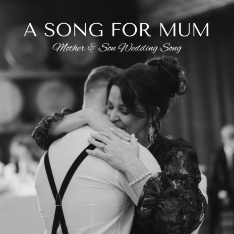 A Song For Mum