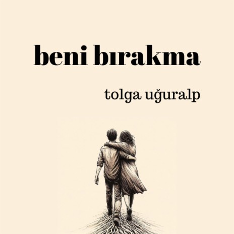 Beni Bırakma | Boomplay Music