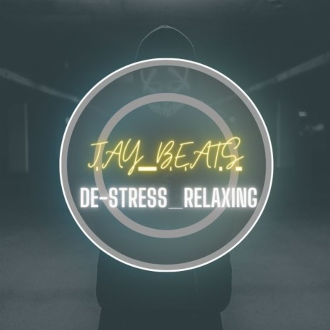 De-stress_relaxing | Boomplay Music