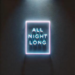 All Night Long