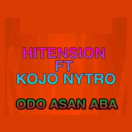 Odo Asan Aba ft. Kojo Nytro