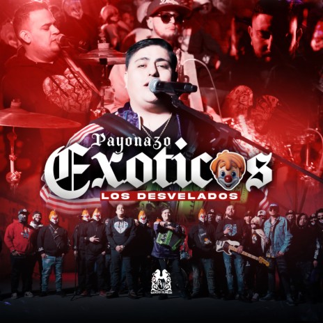 Payonazo Exoticos | Boomplay Music