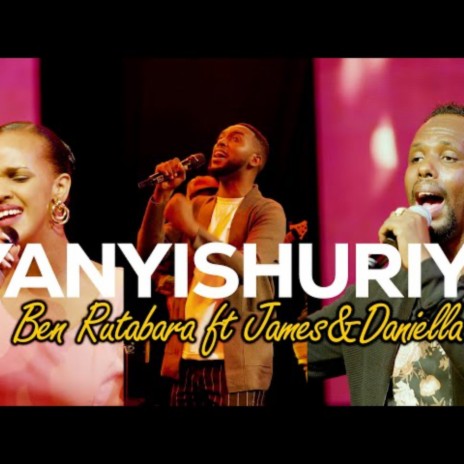 Yanyishuriye ft. James & Daniella | Boomplay Music