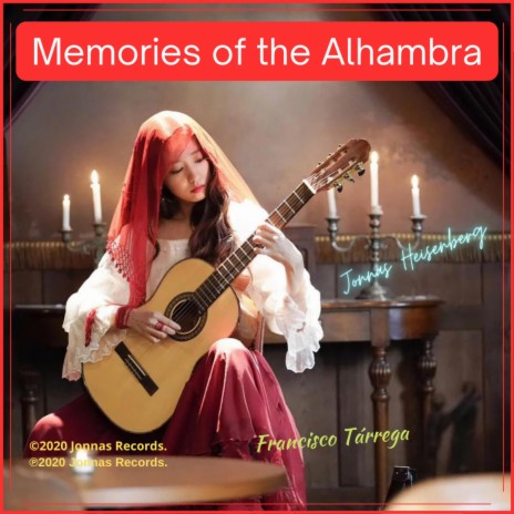 Memories of the Alhambra | Boomplay Music