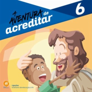 A Aventura de Acreditar