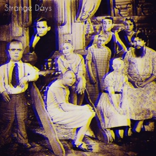 Strange Days lyrics | Boomplay Music