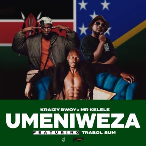 Umeniweza ft. Kraizy Bwoy & Mr Kelele