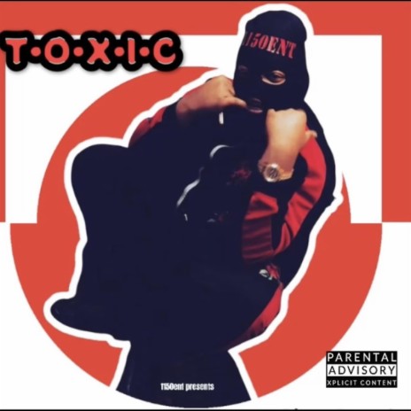 Toxic | Boomplay Music