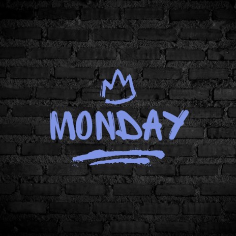 Monday | Boomplay Music