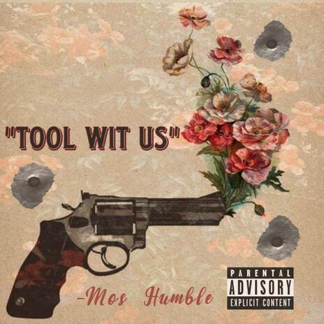 Tool Wit Us | Boomplay Music