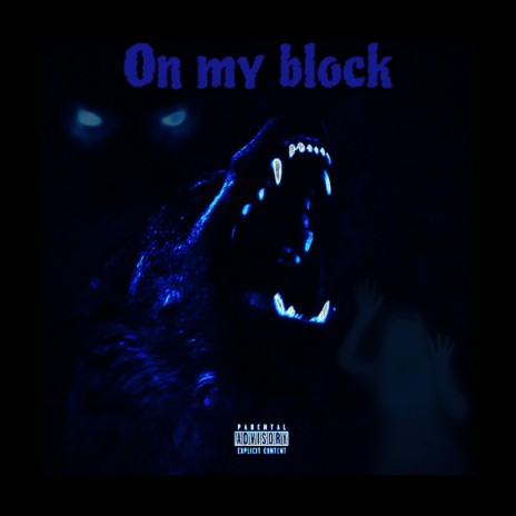 On My Block ! | Boomplay Music