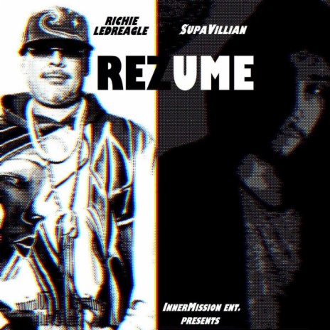 Rezume ft. Richie Ledreagle & AJC