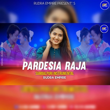 Pardesia Raja (Remix) | Boomplay Music