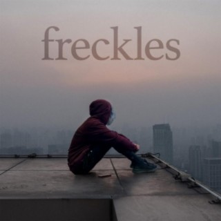 Freckles lyrics | Boomplay Music