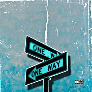 One Way!