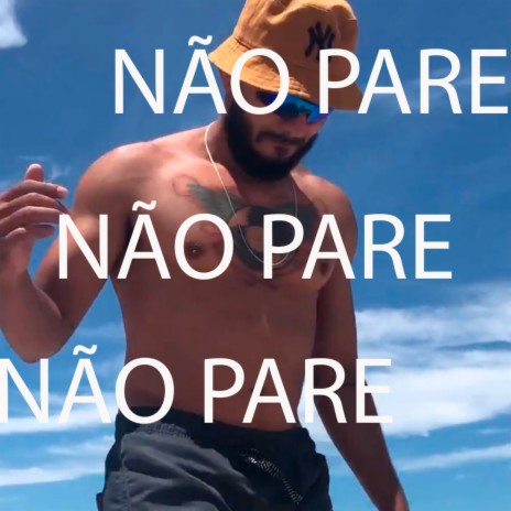 Não Pare | Boomplay Music