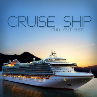 Cruise Ship Chill out Music