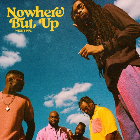 Nowhere But Up | Boomplay Music