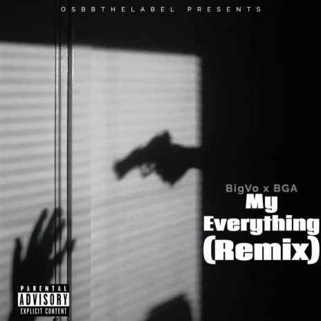 My Everything (Remix) ft. BGA
