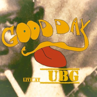 GOOD DAY Live At UBG