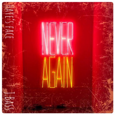 Never again (feat. J.Bass) | Boomplay Music