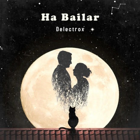 Ha Bailar | Boomplay Music
